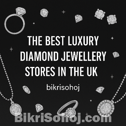 Best luxury Diamond Jewellery Store in the UK bikrisohoj